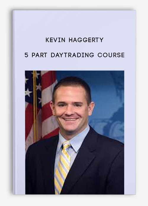 [Download Now] Kevin Haggerty – 5 Part Daytrading Course