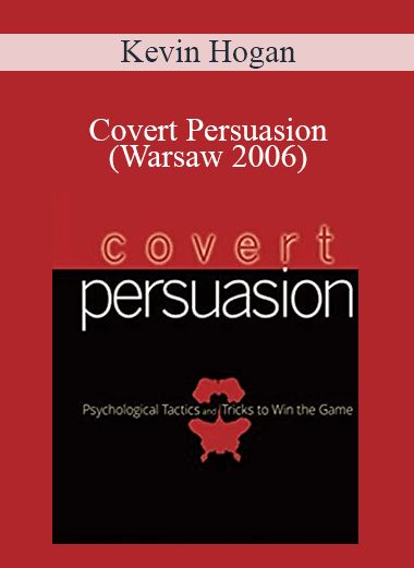 Kevin Hogan - Covert Persuasion (Warsaw 2006)