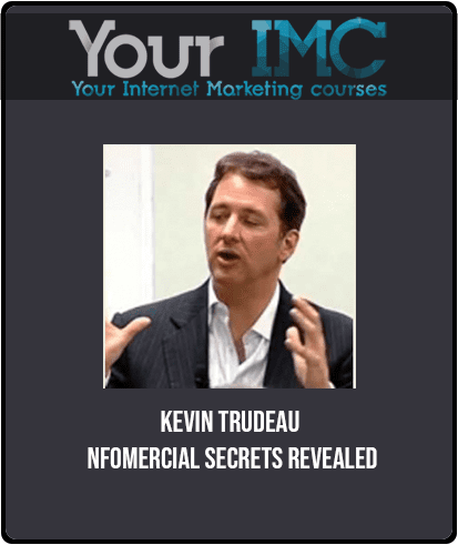 [Download Now] Kevin Trudeau - Infomercial Secrets revealed