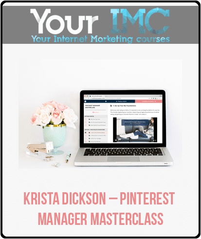 [Download Now] Krista Dickson – Pinterest Manager Masterclass