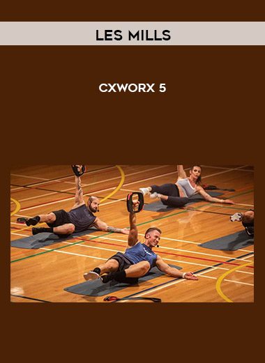 CXWORX 5 - Les Mills