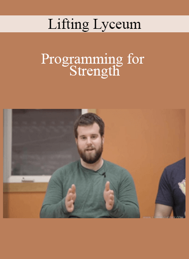 Lifting Lyceum - Programming for Strength