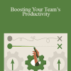 Lisa Bodell - Boosting Your Team’s Productivity