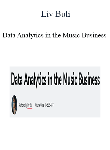 Liv Buli - Data Analytics in the Music Business