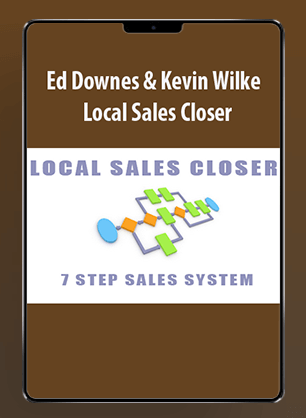 [Download Now] Ed Downes & Kevin Wilke – Local Sales Closer