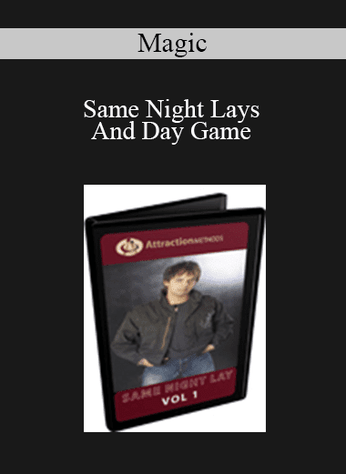 Magic - Same Night Lays And Day Game