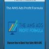 Marco Moutinho - The AMS Ads Profit Formula