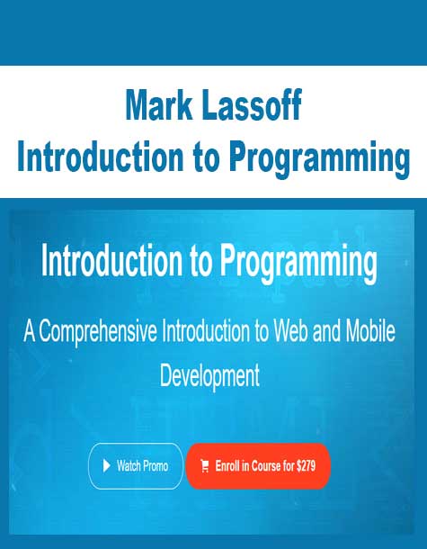 [Download Now] Mark Lassoff - Introduction to Programming 