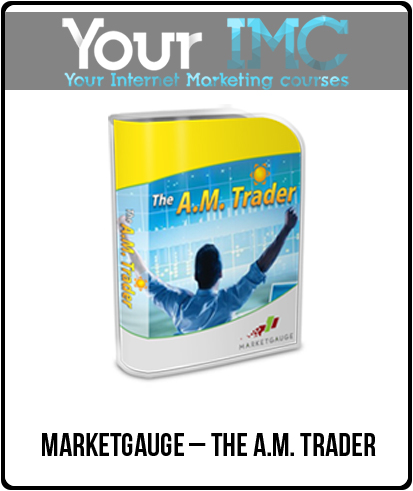 [Download Now] MarketGauge – The A.M. Trader