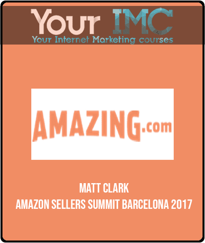 Matt Clark - Amazon Sellers Summit Barcelona 2017