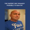 The Fastest Way Humanly Possible to Bum Fat - Matt Furey