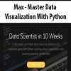 [Download Now] Max - Master Data Visualization With Python