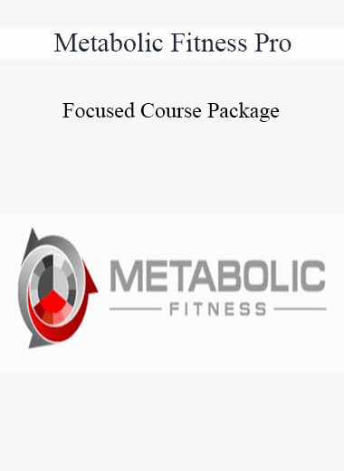 Metabolic Fitness Pro - Focused Course Package