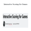 Michael Sweet - Interactive Scoring for Games