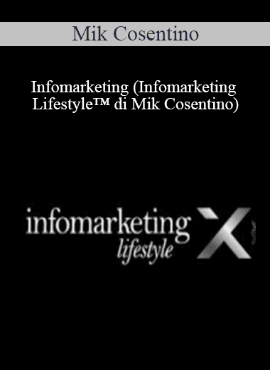 Mik Cosentino - Infomarketing