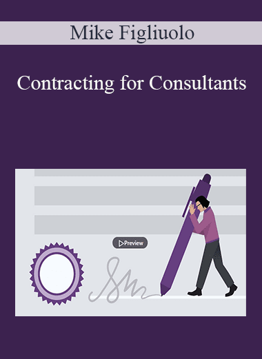 Mike Figliuolo - Contracting for Consultants