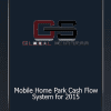 [Download Now] Mobile Home Park Cash Flow System for 2015