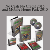 Monica Main - No Cash No Credit 2015 and Mobile Home Park 2015