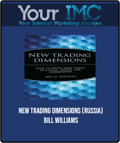 New Trading Dimensions (Russia) – Bill Williams