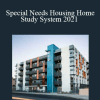 Nick Sidoti - Special Needs Housing Home Study System 2021