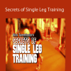 Nick Tumminello - Secrets of Single Leg Training