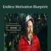 Owen Cook - Endless Motivation Blueprint