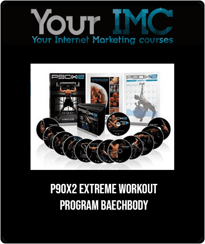 P90X2 - EXTREME WORKOUT PROGRAM BAECHBODY