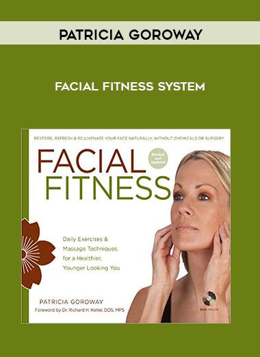 Facial Fitness System - Patricia Goroway