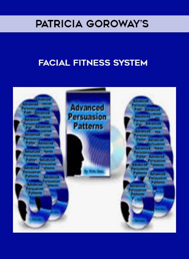 FACIAL FITNESS SYSTEM - Patricia Goroway’s