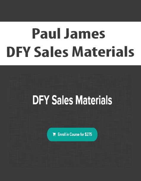 [Download Now] Paul James - DFY Sales Materials