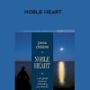 Pema Chödrön – NOBLE HEART