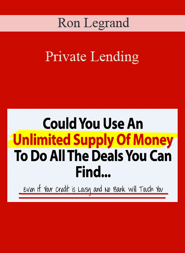 Private Lending - Ron Legrand