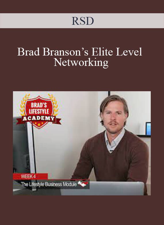 [Download Now] RSD – Brad Branson’s Elite Level Networking