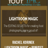 Rachel Korinek – Lightroom Magic + Bonuses