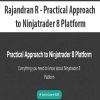 [Download Now] Rajandran R - Practical Approach to Ninjatrader 8 Platform