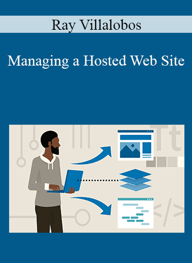 Ray Villalobos - Managing a Hosted Web Site