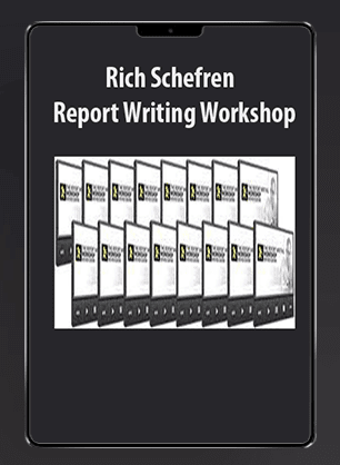 [Download Now] Rich Schefren - Report Writing Workshop