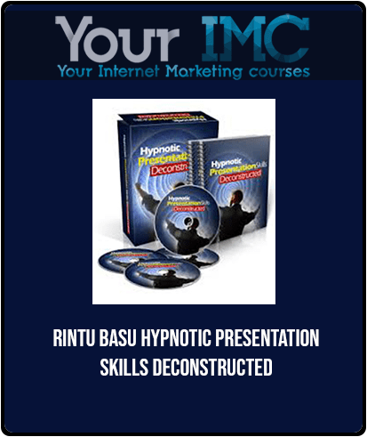 Rintu Basu - Hypnotic Presentation Skills Deconstructed