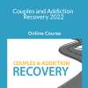 Robert Navarra - Couples and Addiction Recovery 2022