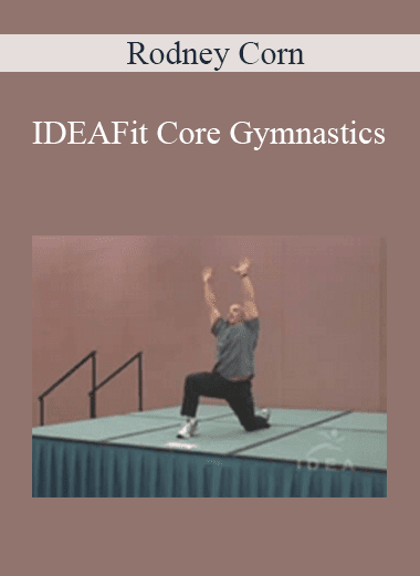 Rodney Corn - IDEAFit Core Gymnastics