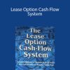 Ron Legrand - Lease Option Cash Flow System