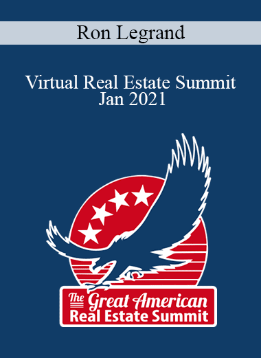 Ron Legrand - Virtual Real Estate Summit Jan 2021