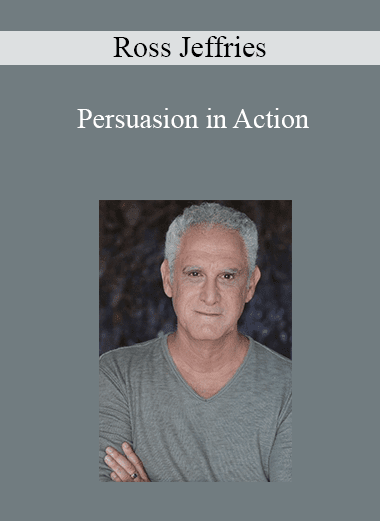 Ross Jeffries - Persuasion in Action