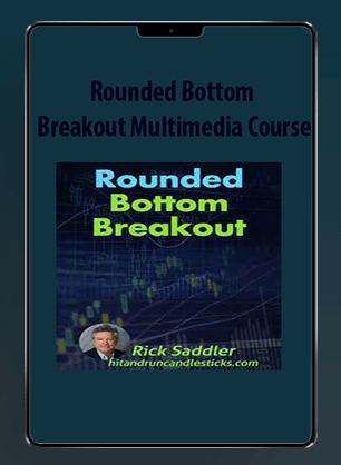 [Download Now] Rounded Bottom Breakout Multimedia Course