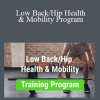 Ryan DeBell - Low Back/Hip Health & Mobility Program