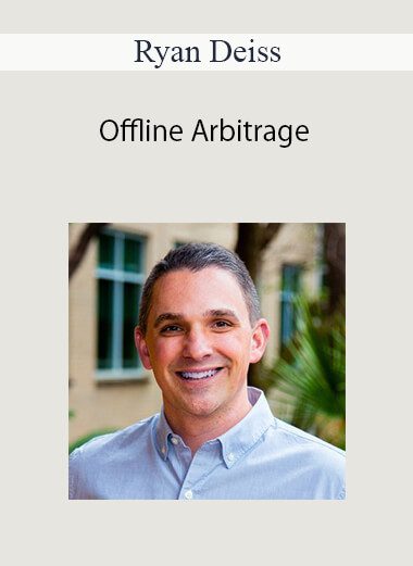 Ryan Deiss - Offline Arbitrage