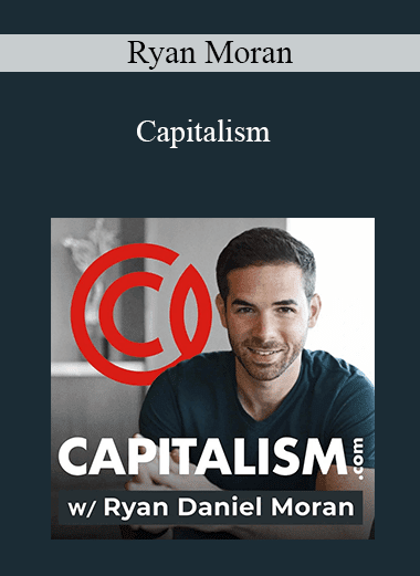 Ryan Moran - Capitalism