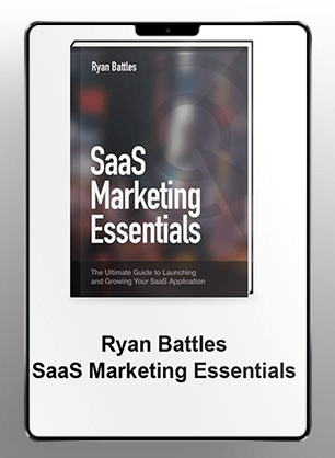 Ryan Battles - SaaS Marketing Essentials