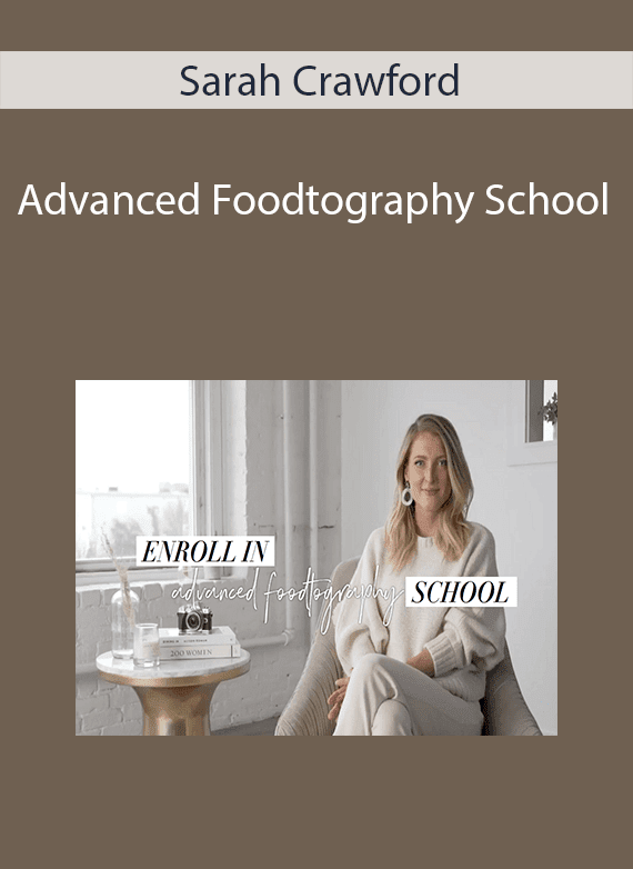 Sarah Crawford - Advanced Foodtography School