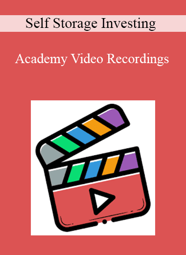 Self Storage Investing - Academy Video Recordings